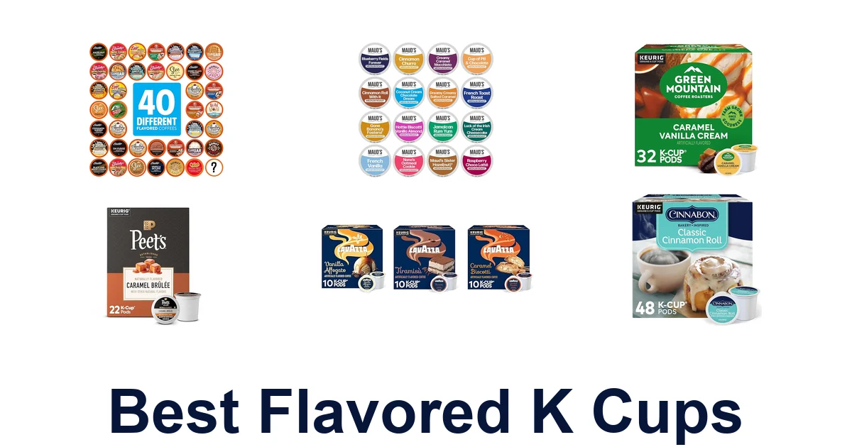 best flavored k cups