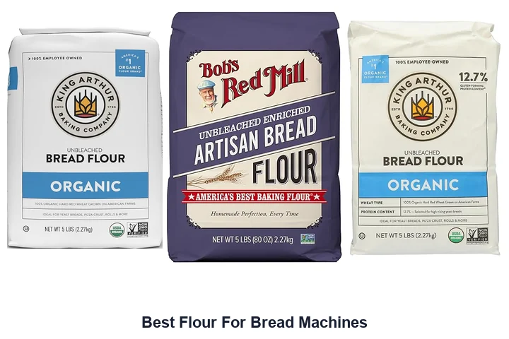Best Flour For Bread Machines