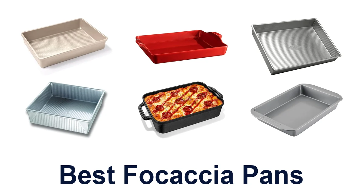 best focaccia pans