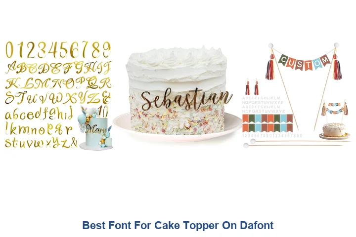 Best Font For Cake Topper On Dafont