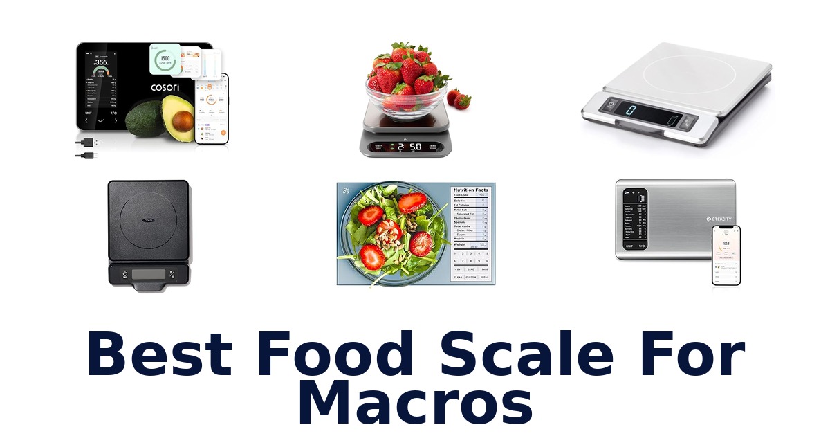 best food scale for macros