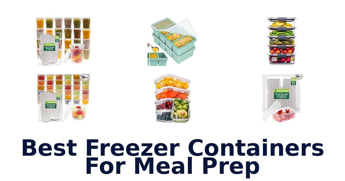 best freezer containers for meal prep