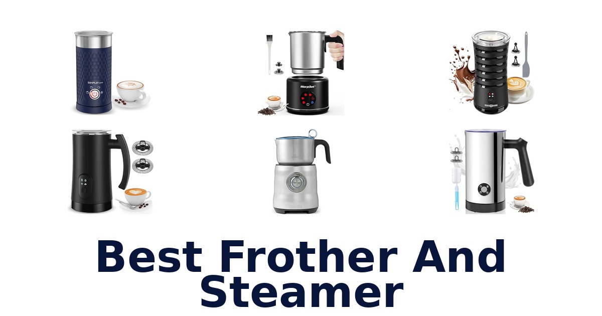 best frother and steamer