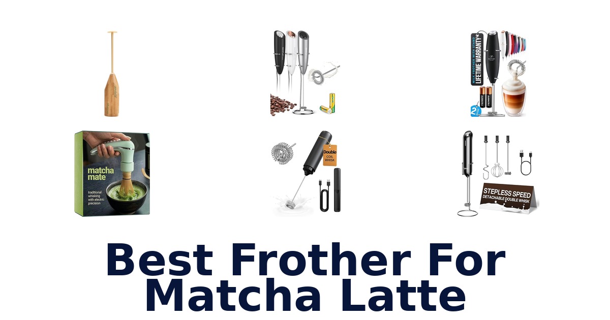 best frother for matcha latte