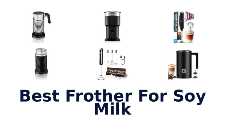 best frother for soy milk