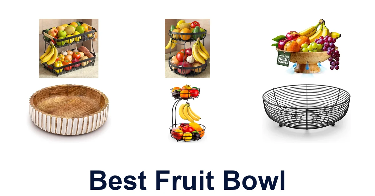best fruit bowl