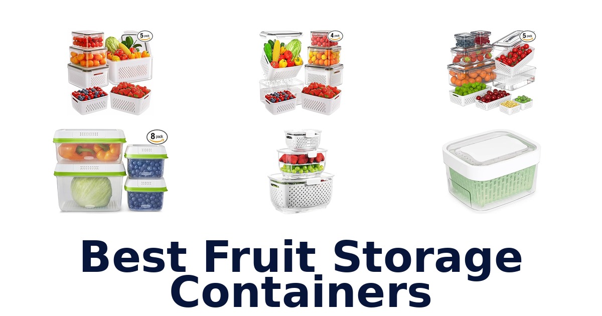 best fruit storage containers