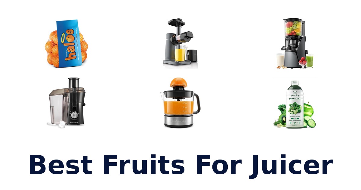 best fruits for juicer