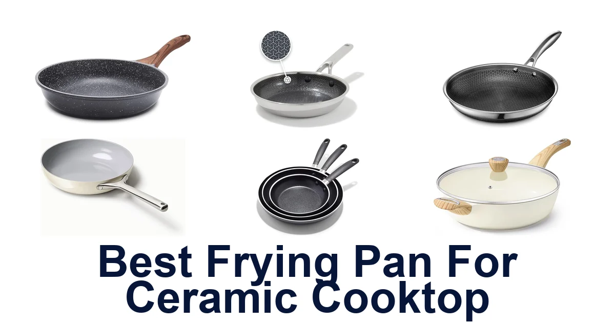 best frying pan for ceramic cooktop