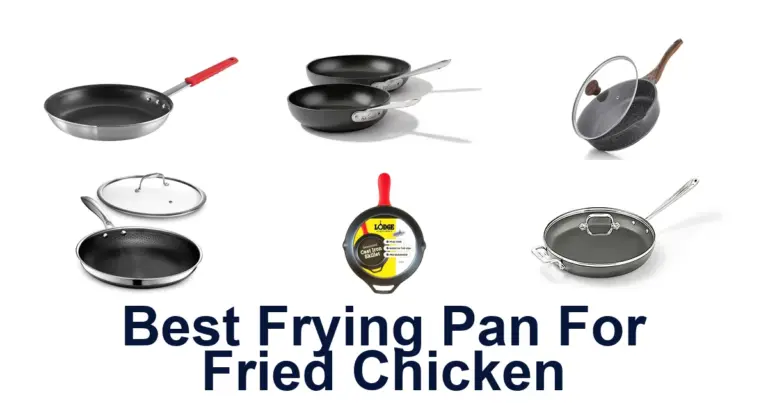 best frying pan for fried chicken