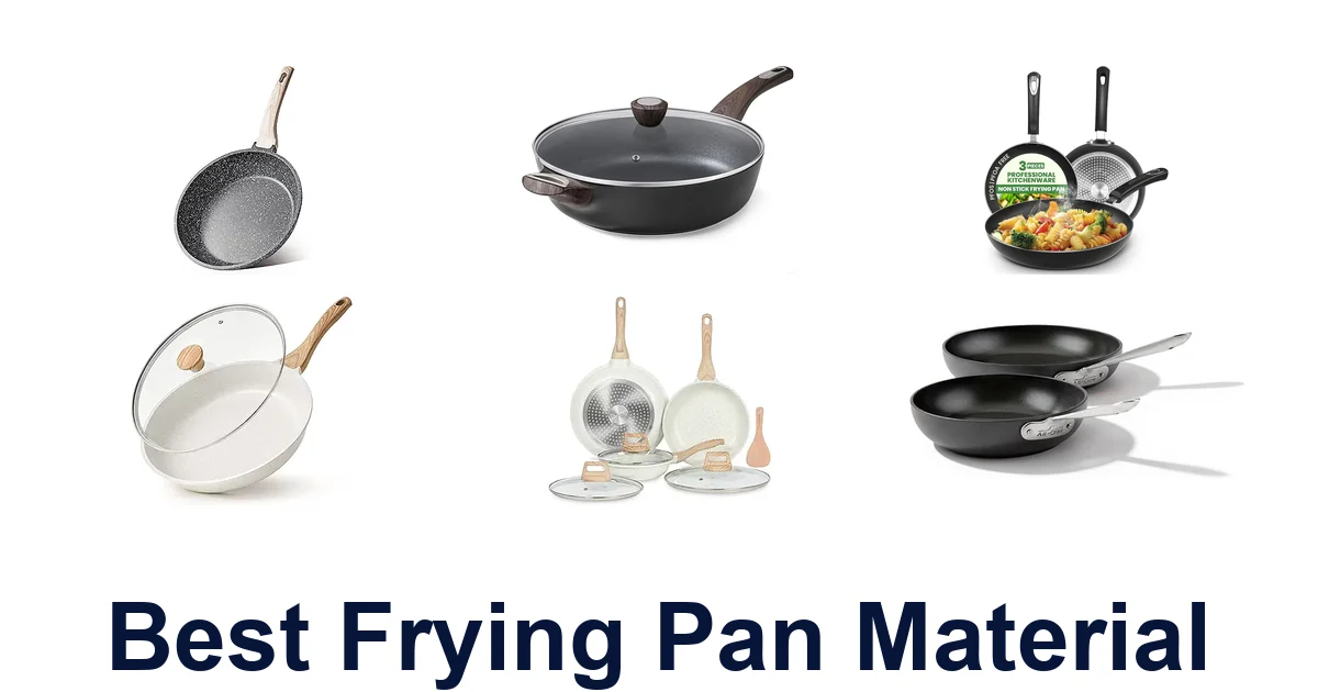best frying pan material