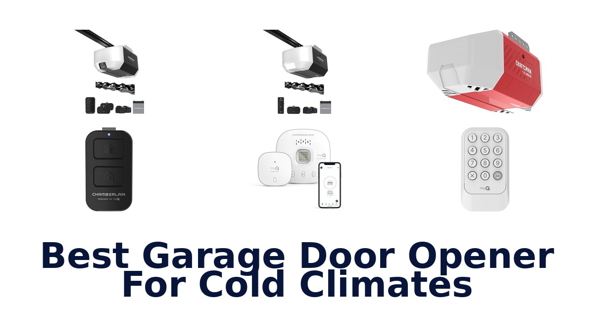 best garage door opener for cold climates