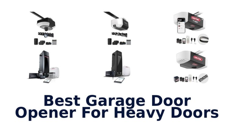 best garage door opener for heavy doors