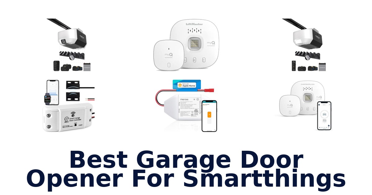 best garage door opener for smartthings