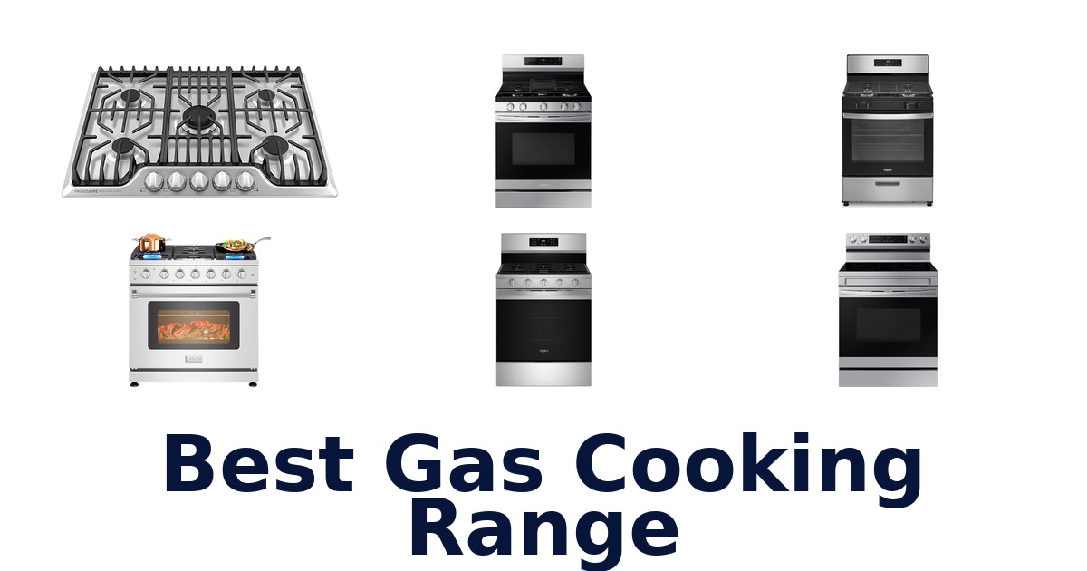 best gas cooking range
