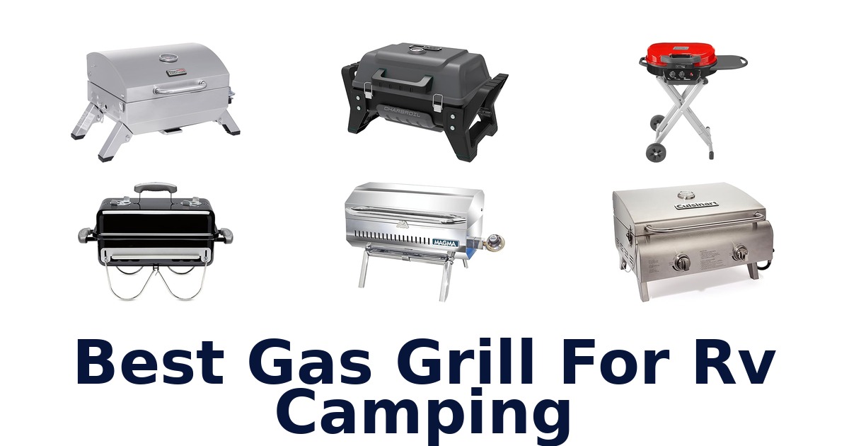 best gas grill for rv camping
