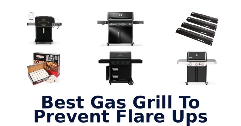best gas grill to prevent flare ups