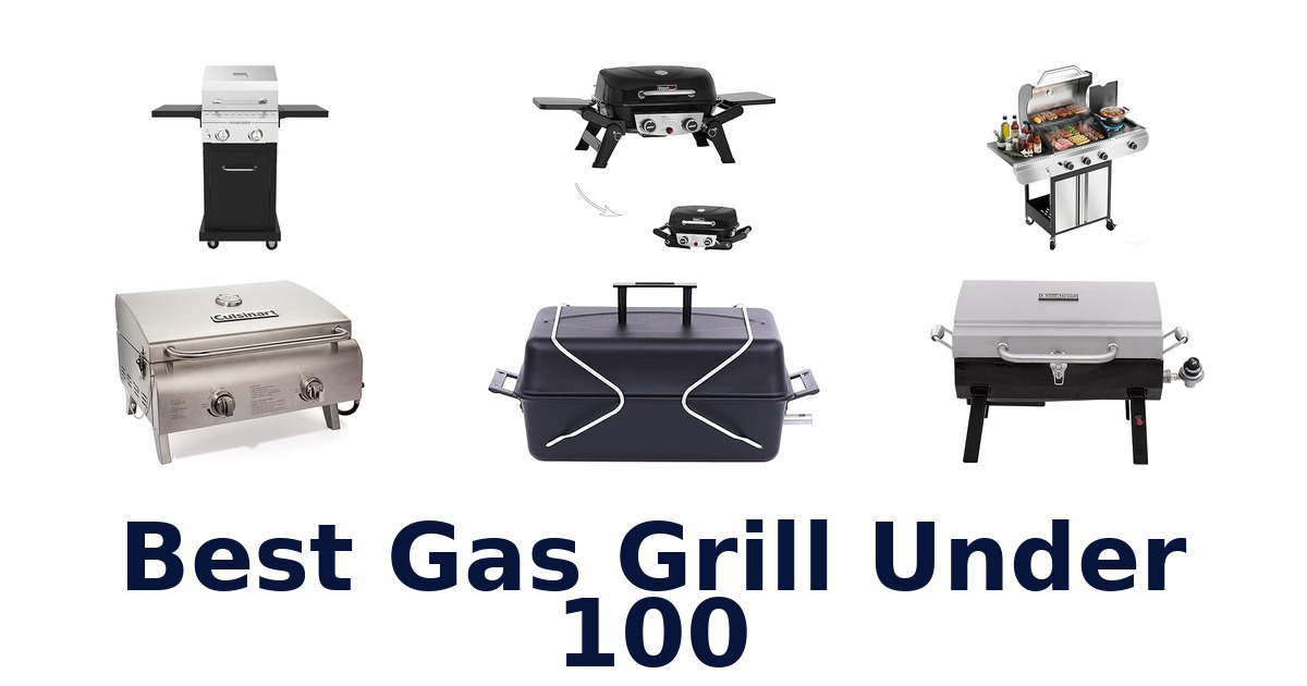 best gas grill under 100