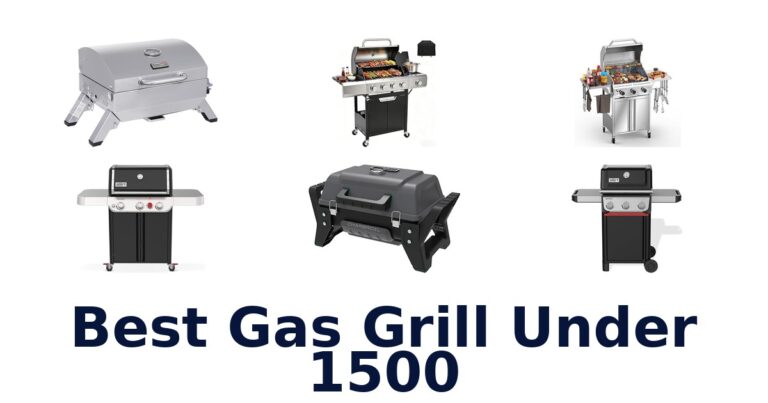 best gas grill under 1500