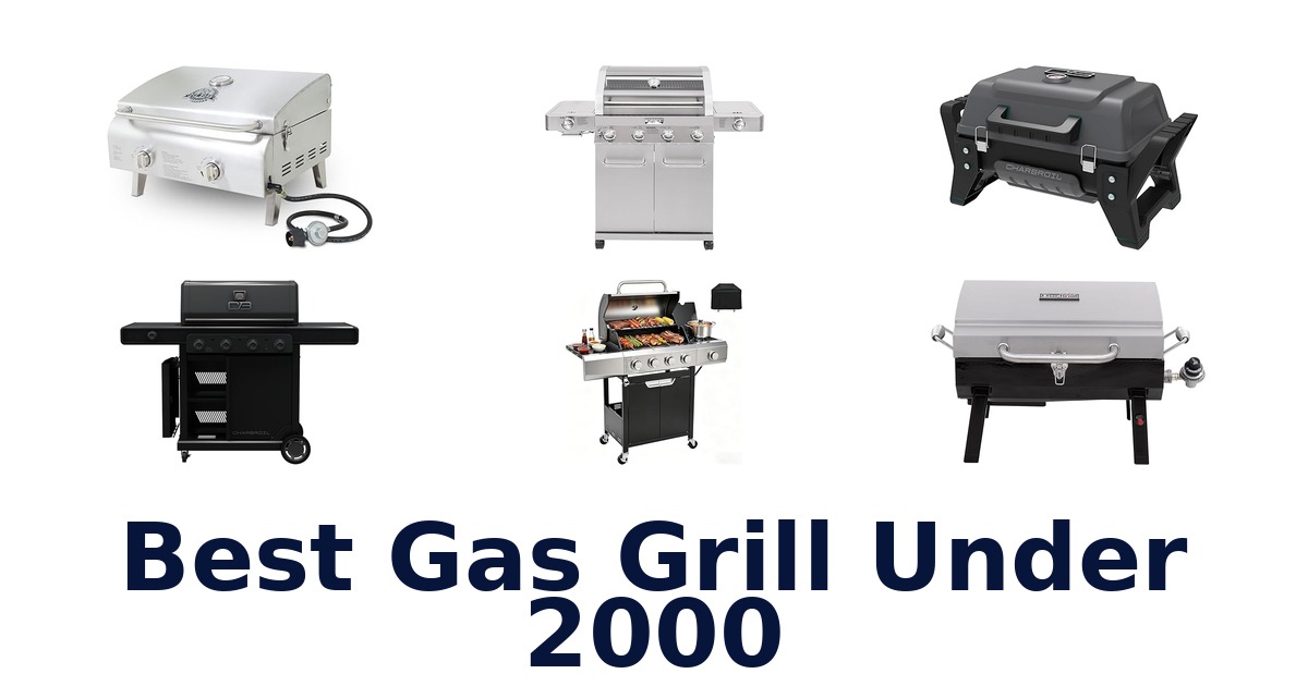 best gas grill under 2000