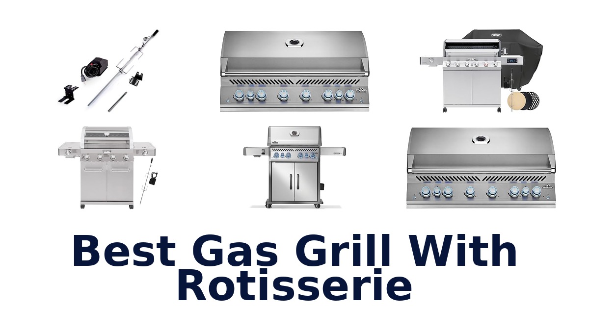 best gas grill with rotisserie
