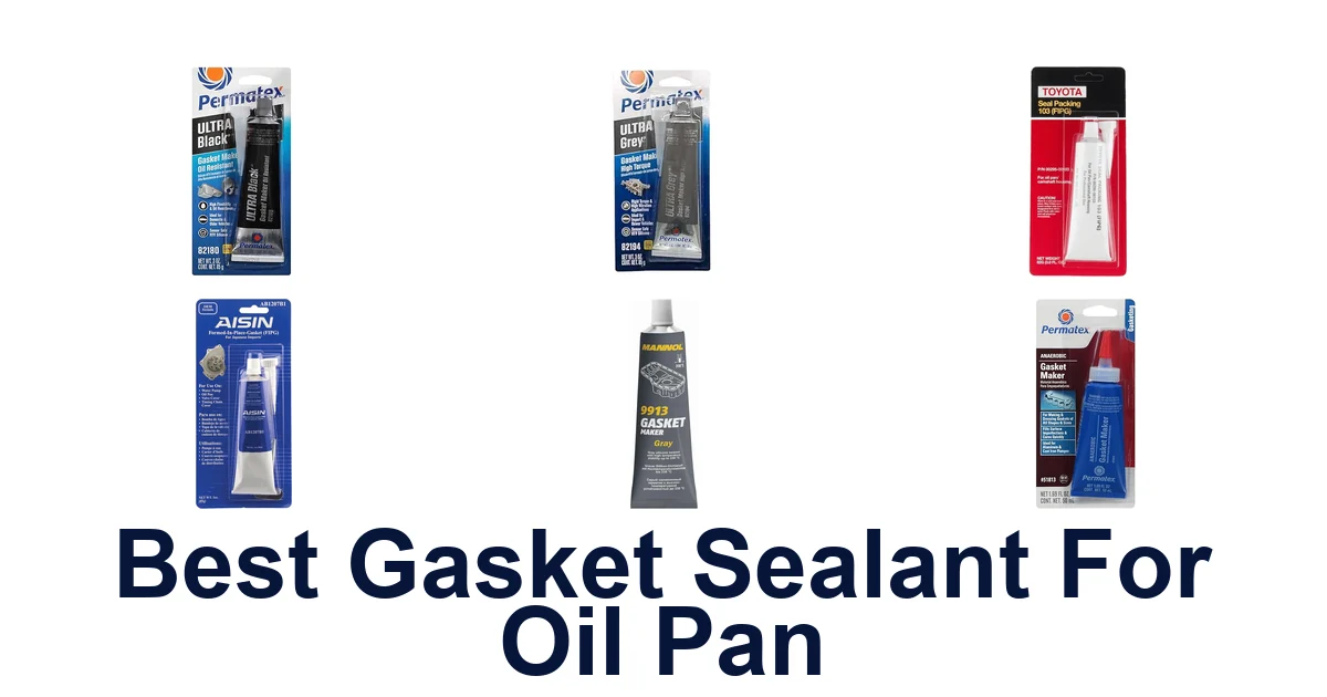best gasket sealant for oil pan