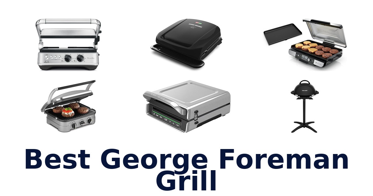 best george foreman grill