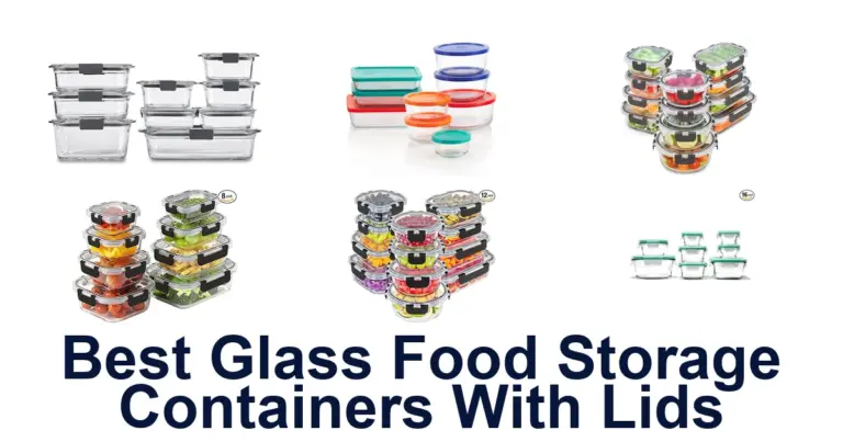 best glass food storage containers with lids