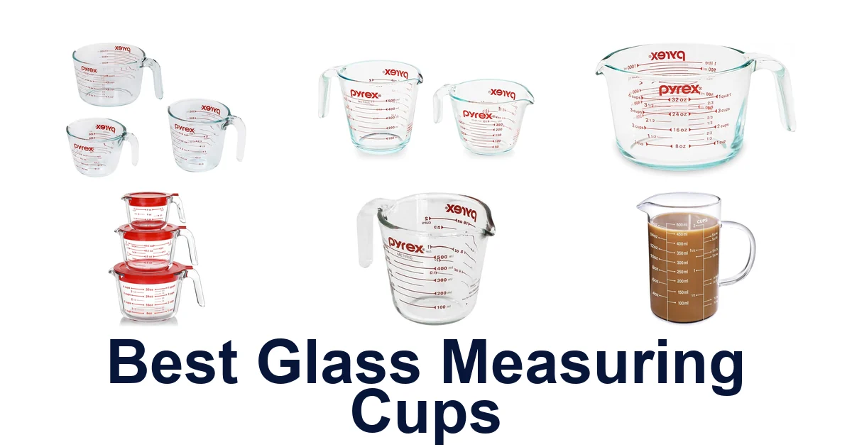 best glass measuring cups