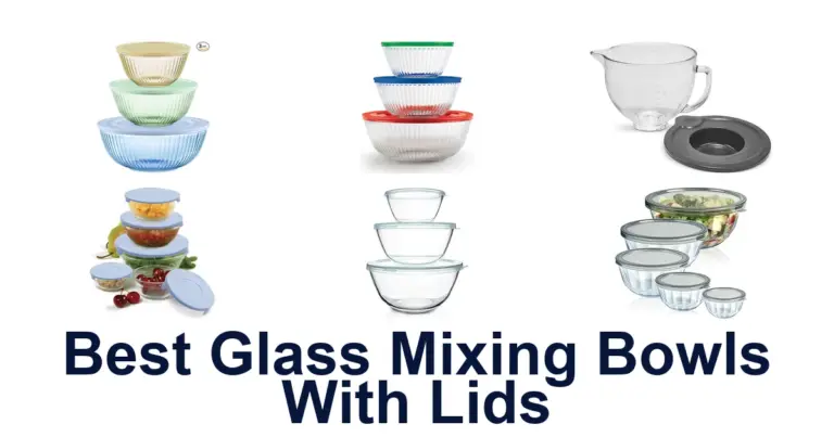 best glass mixing bowls with lids