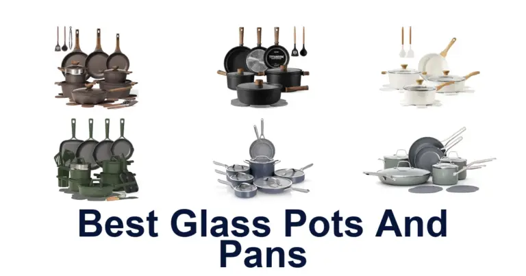 best glass pots and pans