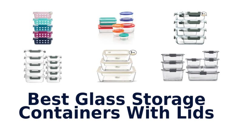 best glass storage containers with lids