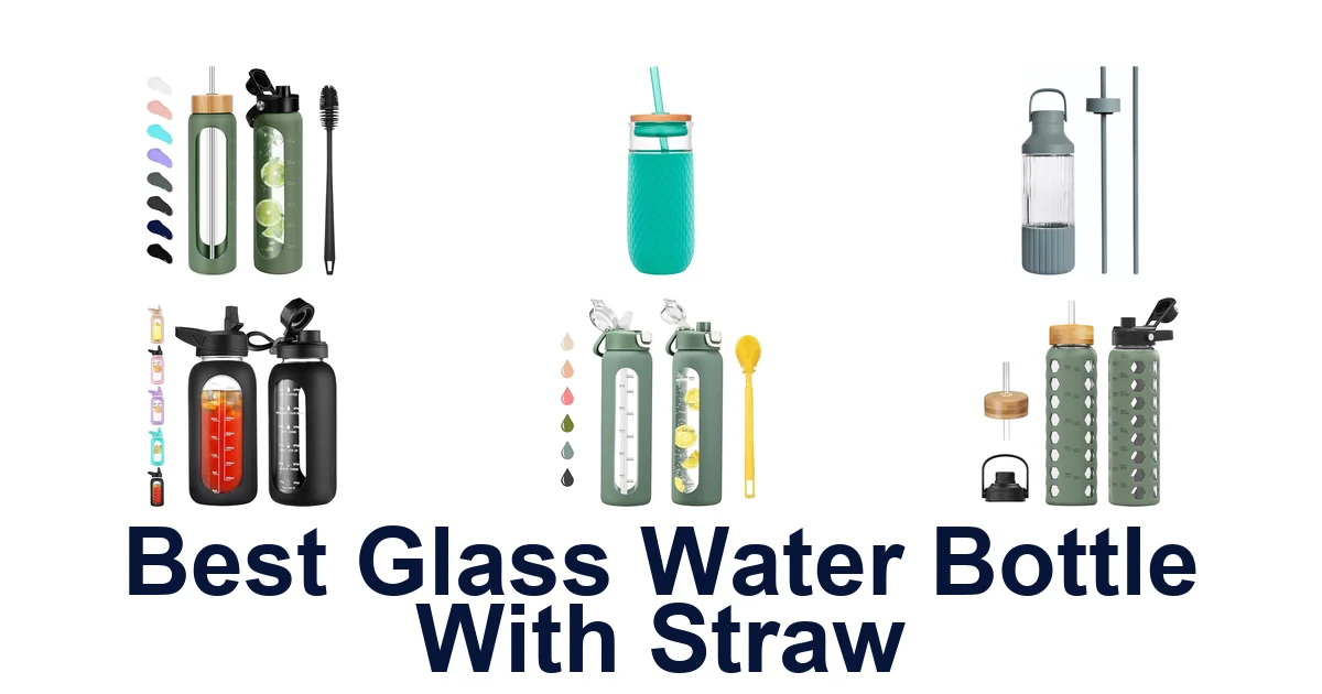 best glass water bottle with straw