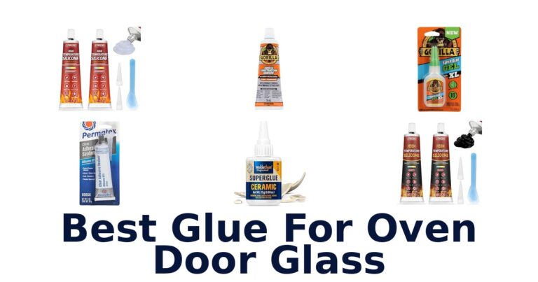 best glue for oven door glass