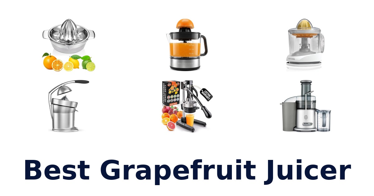 best grapefruit juicer