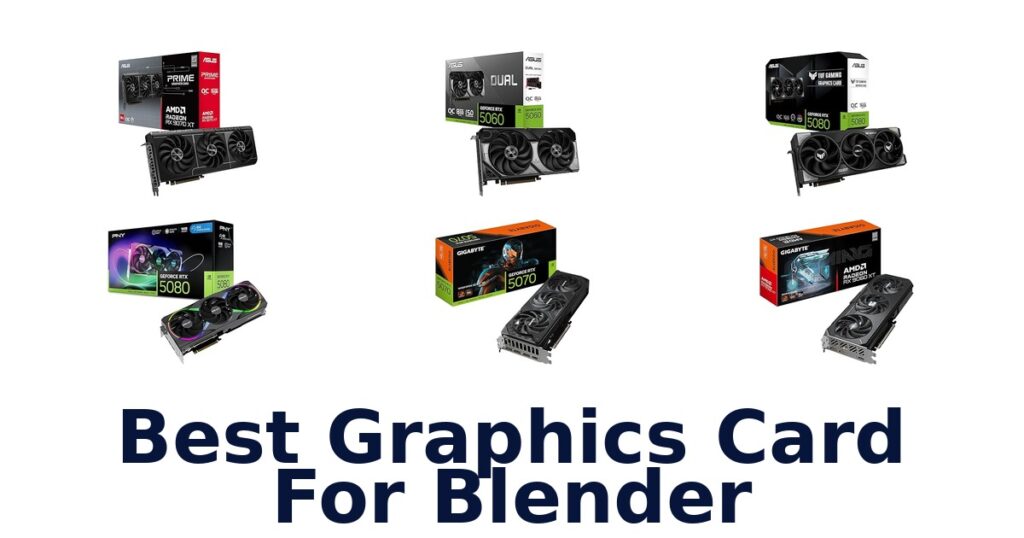 Best Graphics Cards for Blender: Top 10 Picks | Homestead Authority