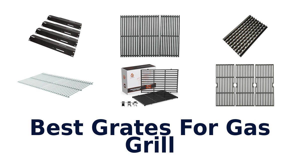 best grates for gas grill