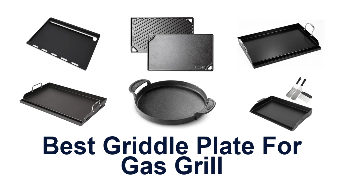 best griddle plate for gas grill