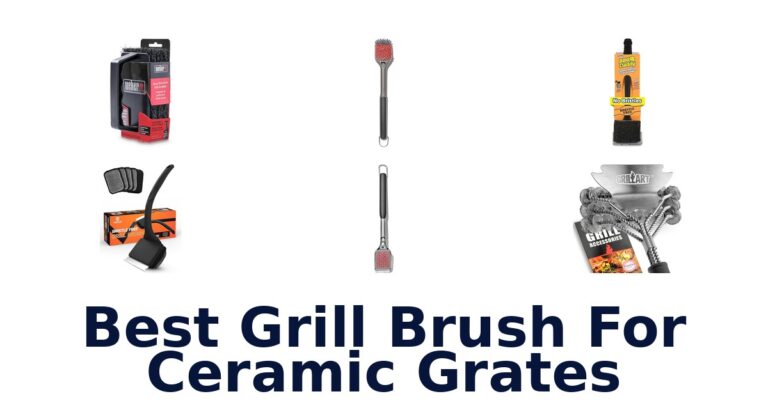 best grill brush for ceramic grates