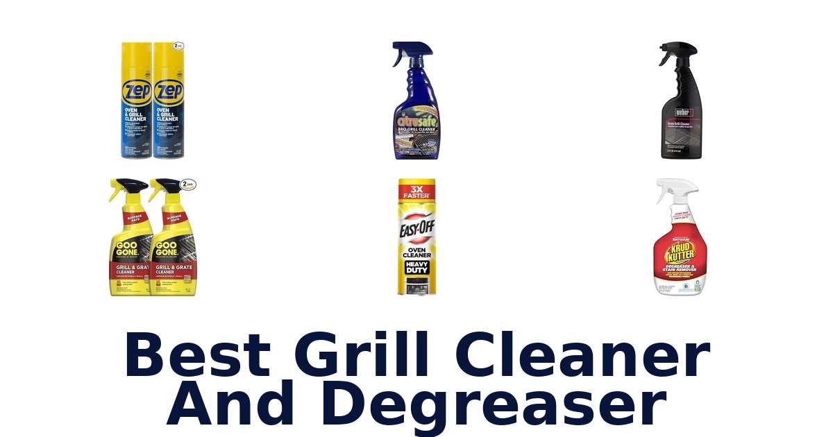 best grill cleaner and degreaser