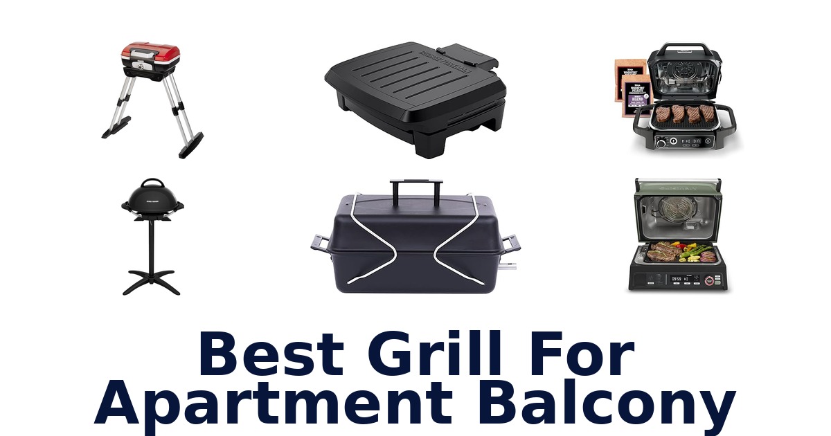 best grill for apartment balcony