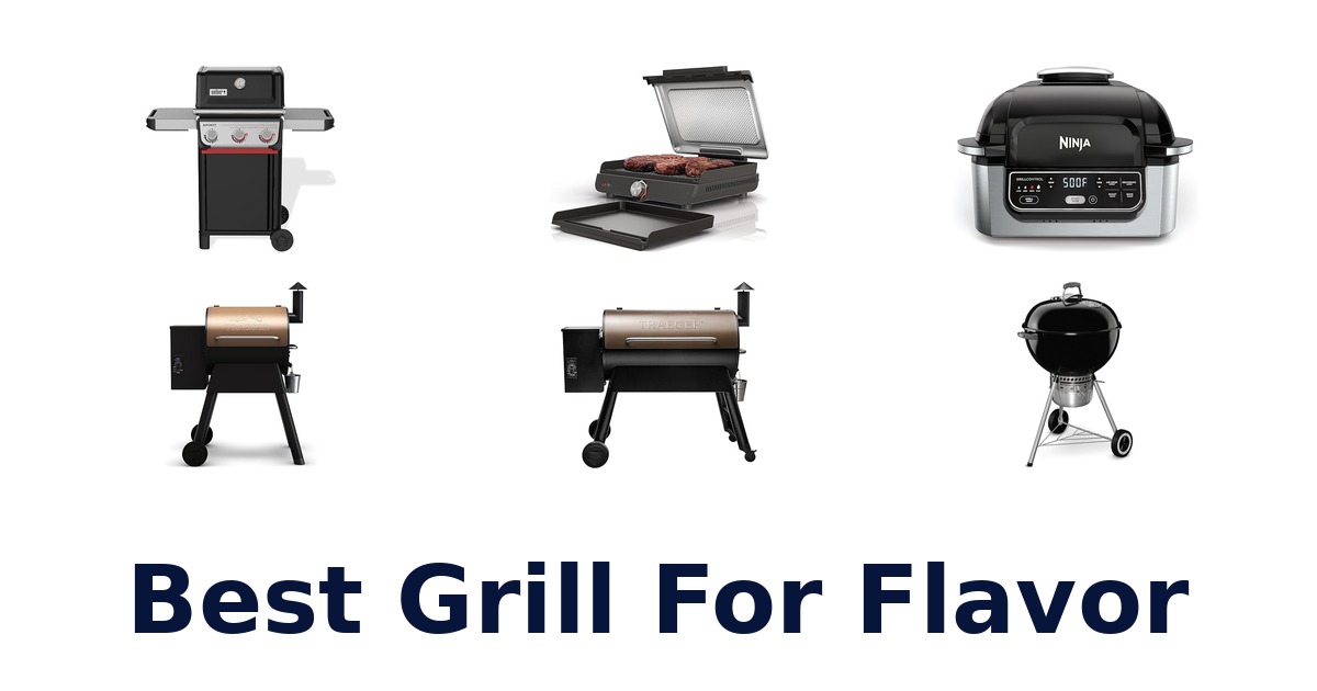 best grill for flavor