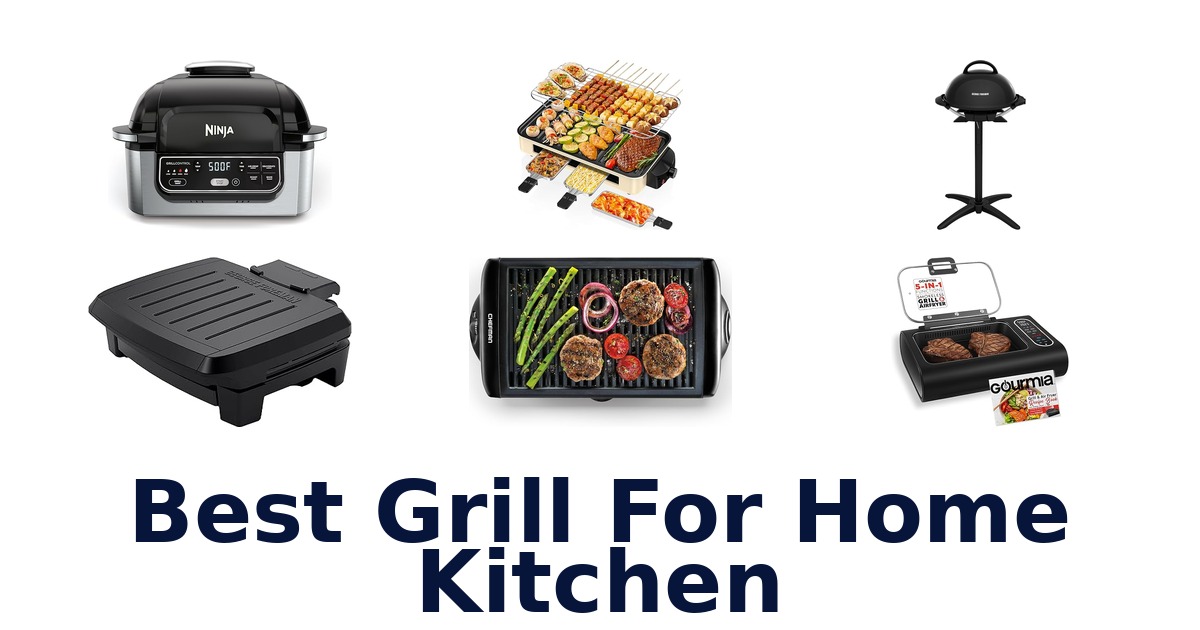 best grill for home kitchen