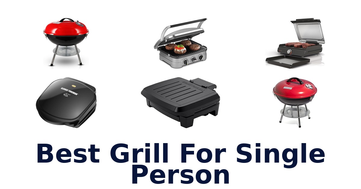 best grill for single person