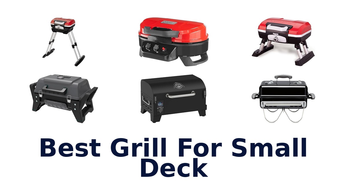 best grill for small deck