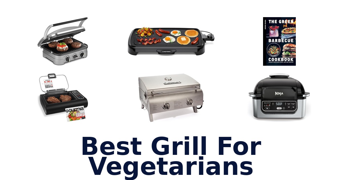 best grill for vegetarians