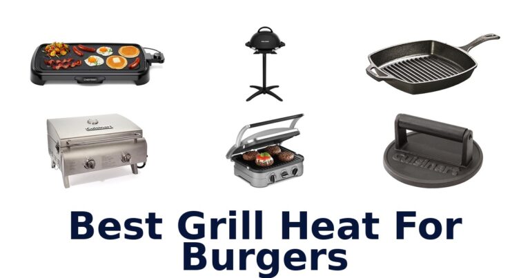 best grill heat for burgers