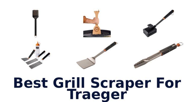 best grill scraper for traeger