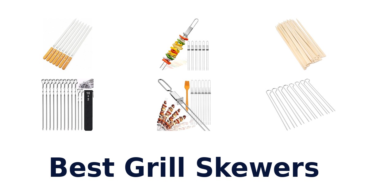 best grill skewers