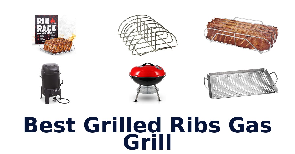 best grilled ribs gas grill
